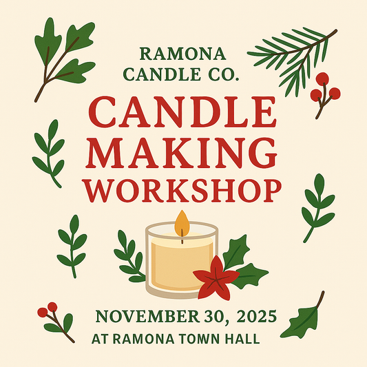 Ramona Candle Co. - Winter Candle Making Workshop (Age 11+ with paid adult)